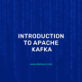 Introduction To Apache Kafka - Damavis Blog