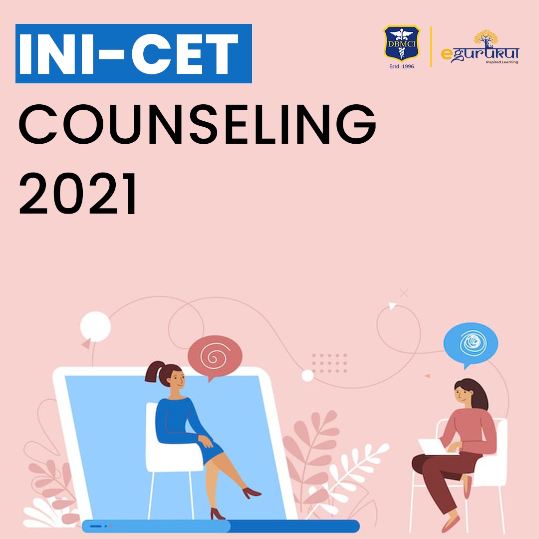 INI CET Counseling