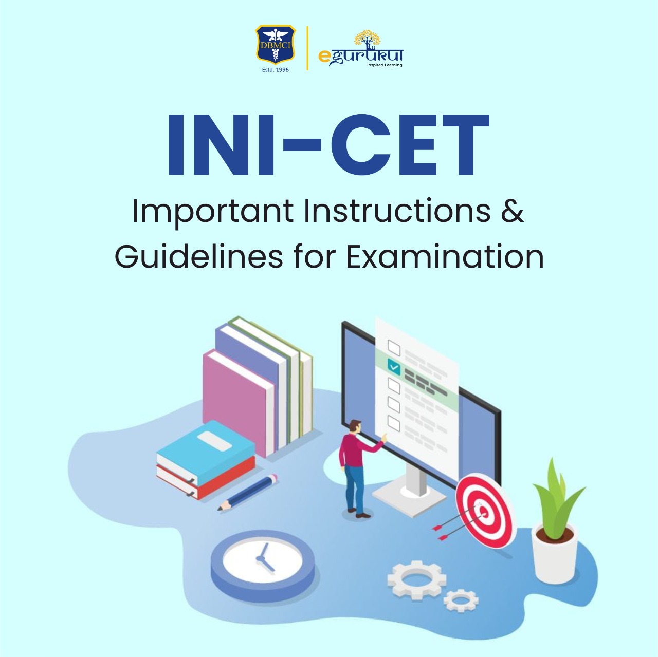 INI-CET Important Instructions and Guidelines for examinations
