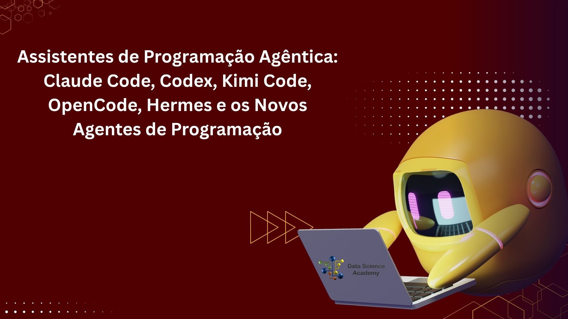Assistentes de Programacao Agentica Claude Code Codex Kimi Code OpenCode Hermes e os Novos Agentes de Programacao