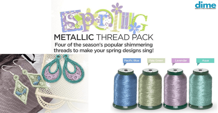 Spring Metallic Thread – DIME by OESD's Machine Embroidery Blog