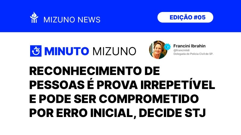 Minuto Mizuno – Destaque de Jurisprudência