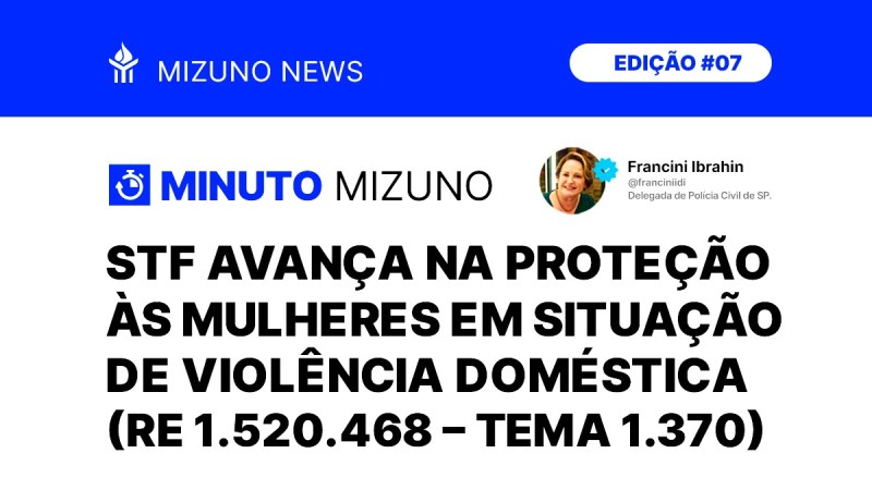 Minuto Mizuno – Destaque de Jurisprudência