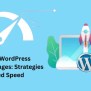 Speed Up WordPress Category Pages: Effective Optimization Strategies ...