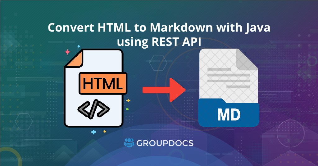 Convert HTML To Markdown Via Java | Comprehensive Guide
