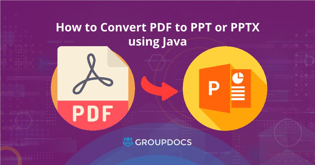 PDF To PPT Conversion In Java | GroupDocs.Conversion Cloud REST API