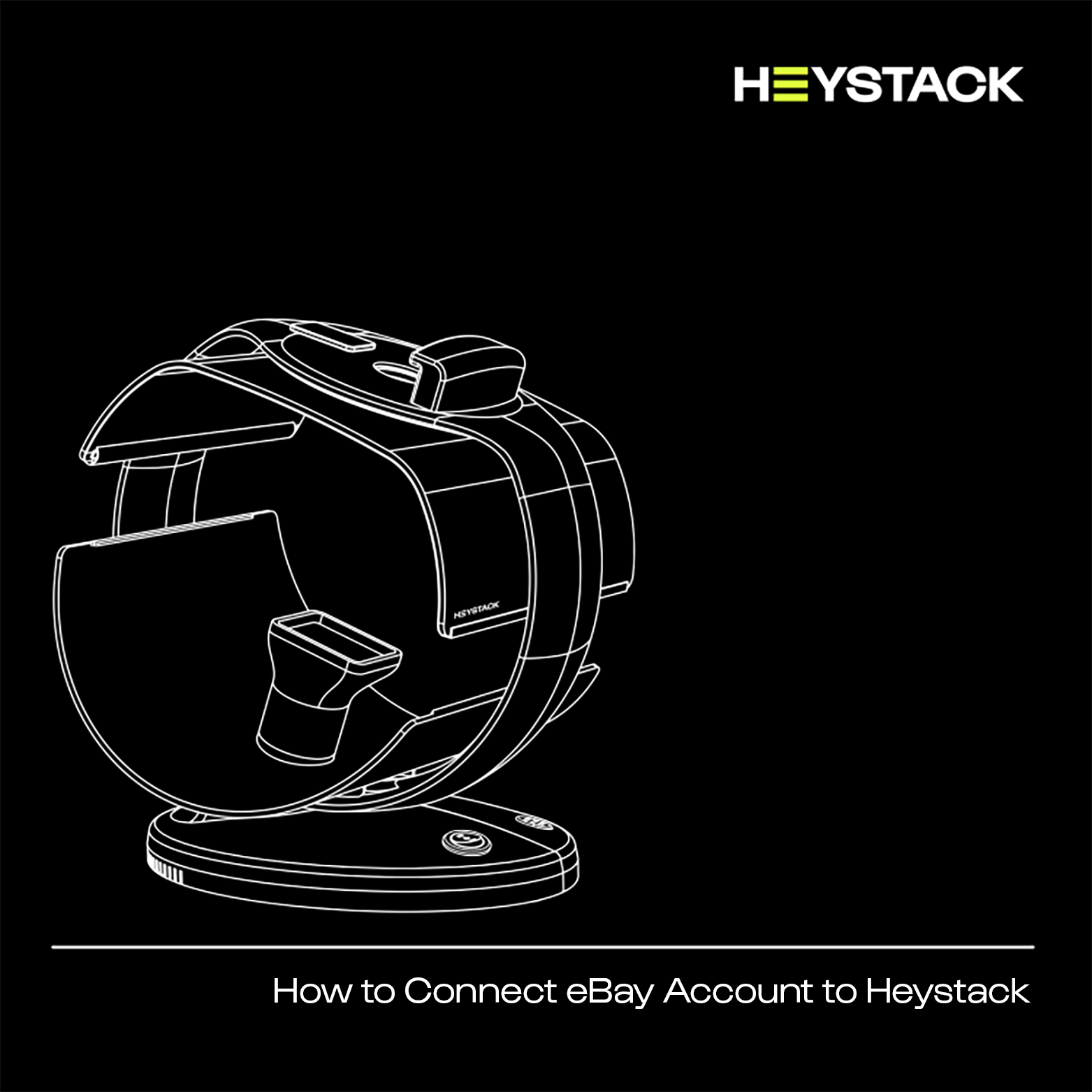 How to Connect eBay Account to Heystack