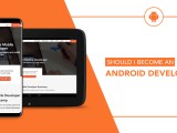 Should I Become An Android Developer Hyperiondev Blog