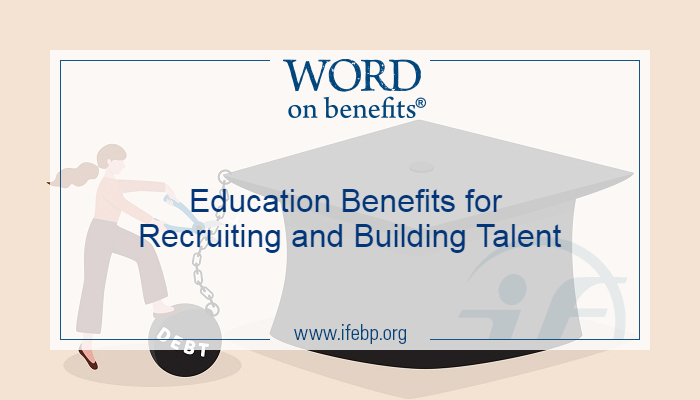 Education Benefits for Recruiting and Building Talent - Word on 