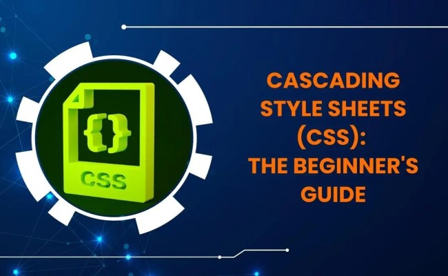 Cascading Style Sheets (CSS): The Beginner's Guide - Intek Host Blog