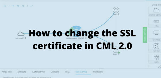 How to change the SSL certificate in CML 2.0