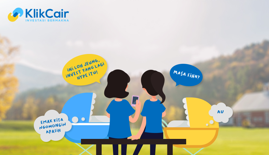 Tipe Investasi bagi Bunda dirumah via klikcair.com