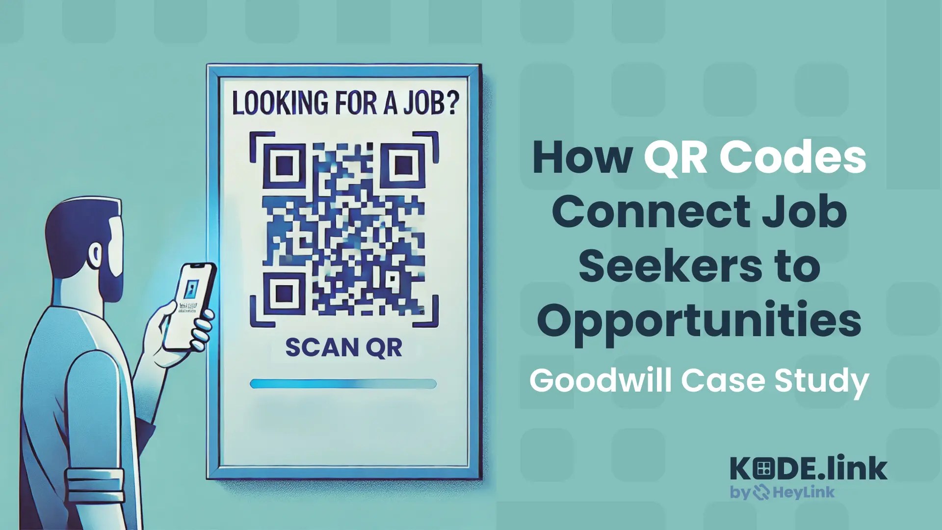 KODE.LINK blog article cover image "Empowering Job Seekers: How Goodwill Uses QR Codes for Impact"