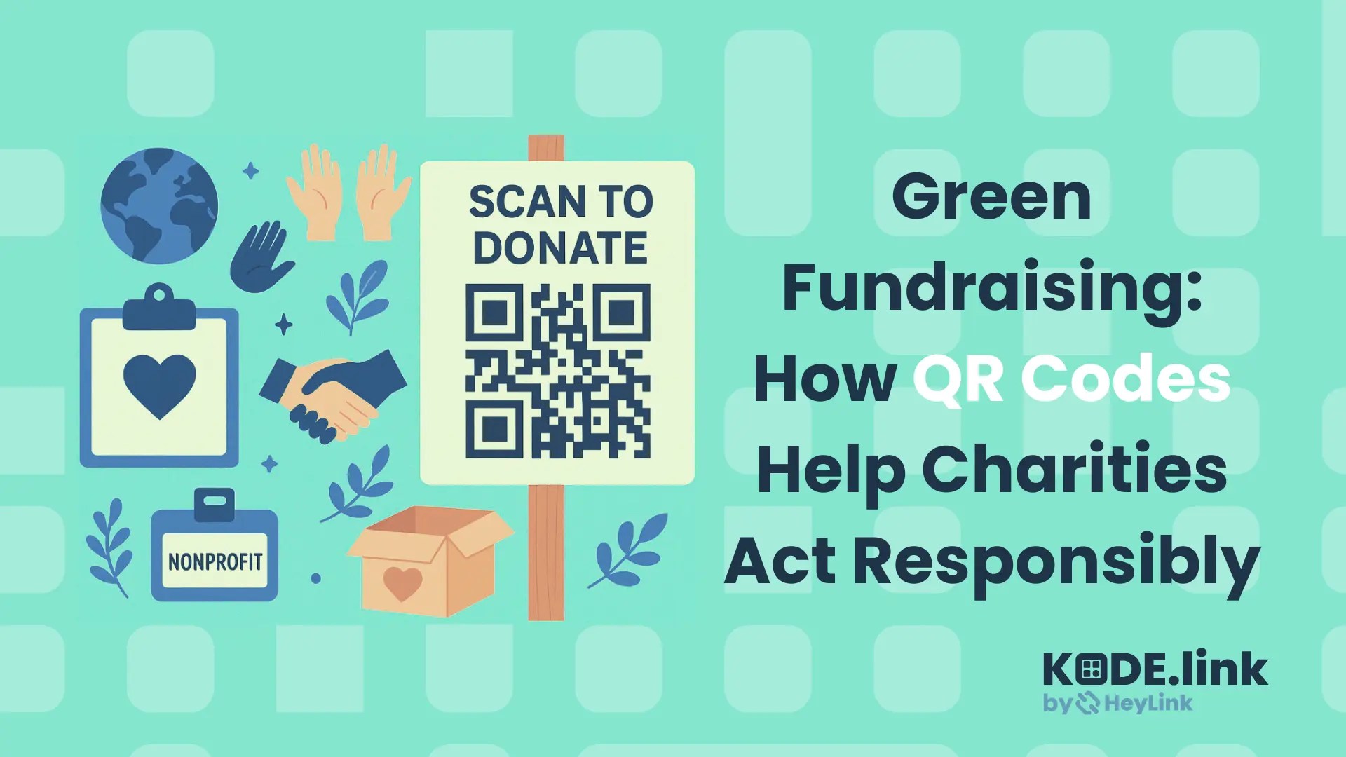 Green Fundraising: How QR Codes Help Charities Act Responsibly