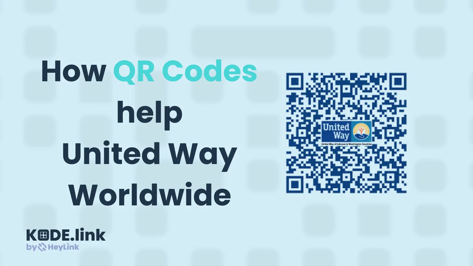 How QR Codes help United Way Worldwide