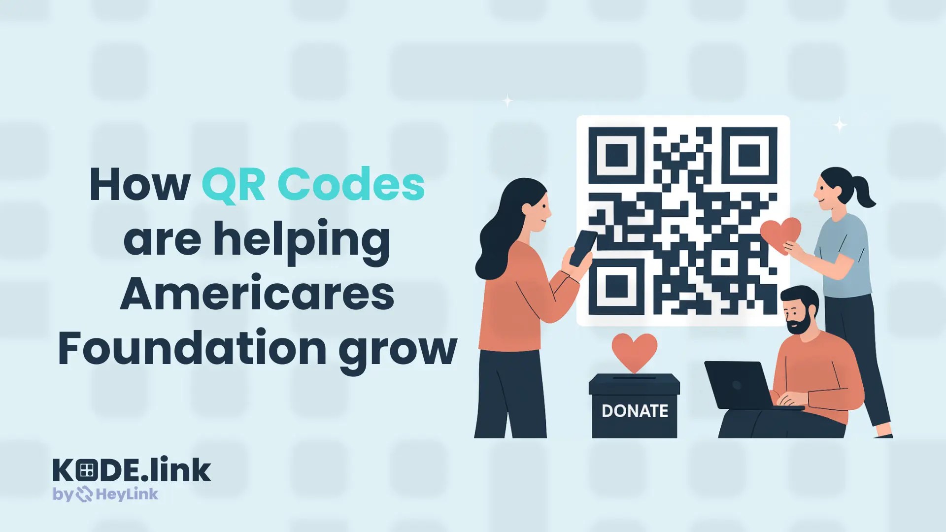 Kode Link Blog - How QR codes are helping Americares Foundation grow