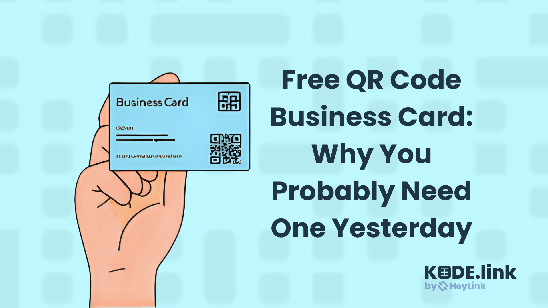 Free QR Code Business Card: Why You Probably Need One Yesterday