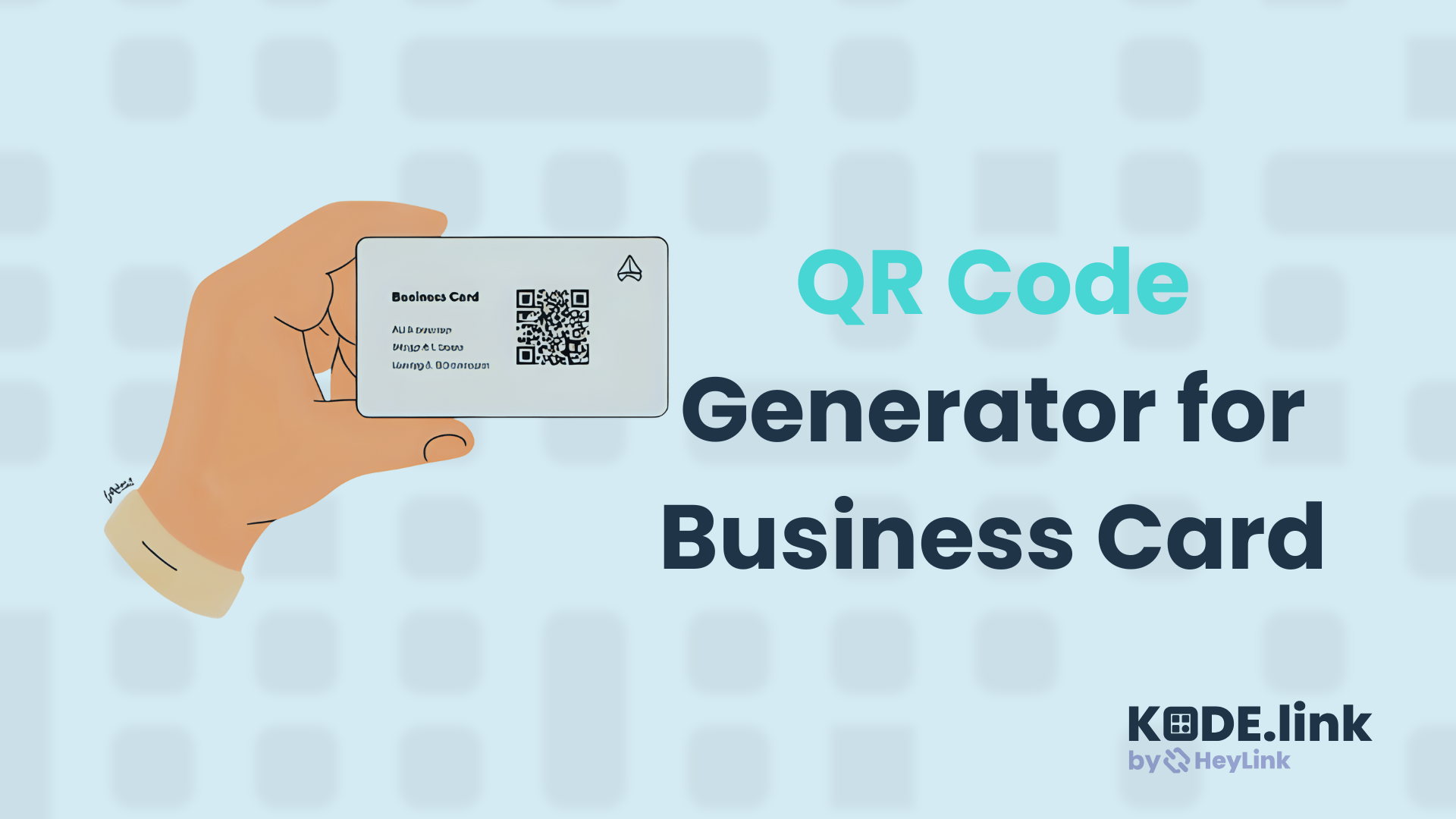 QR Code Generator for Business Card: Make Connections That Stick
