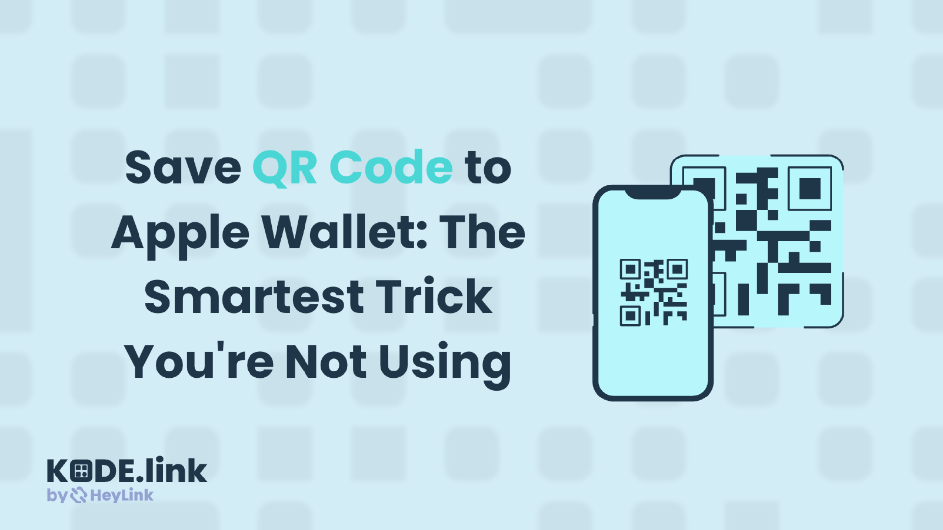 Save QR Code to Apple Wallet: The Smartest Trick You're (Probably) Not Using