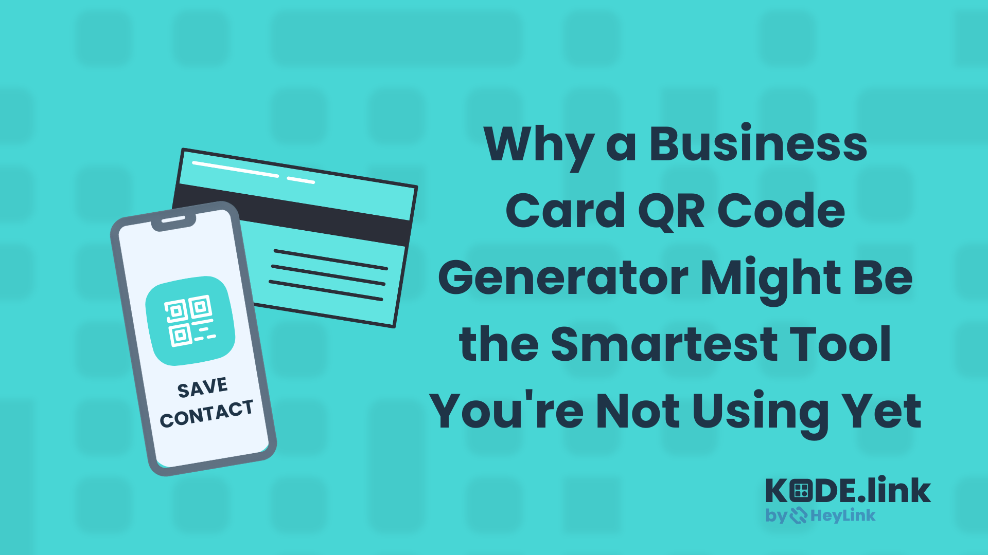 Why a Business Card QR Code Generator Might Be the Smartest Tool You're Not Using Yet