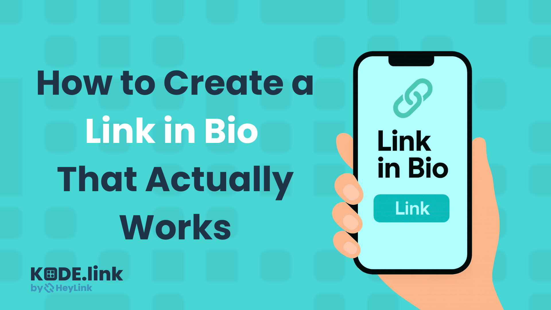 How to Create a Link in Bio That Actually Works