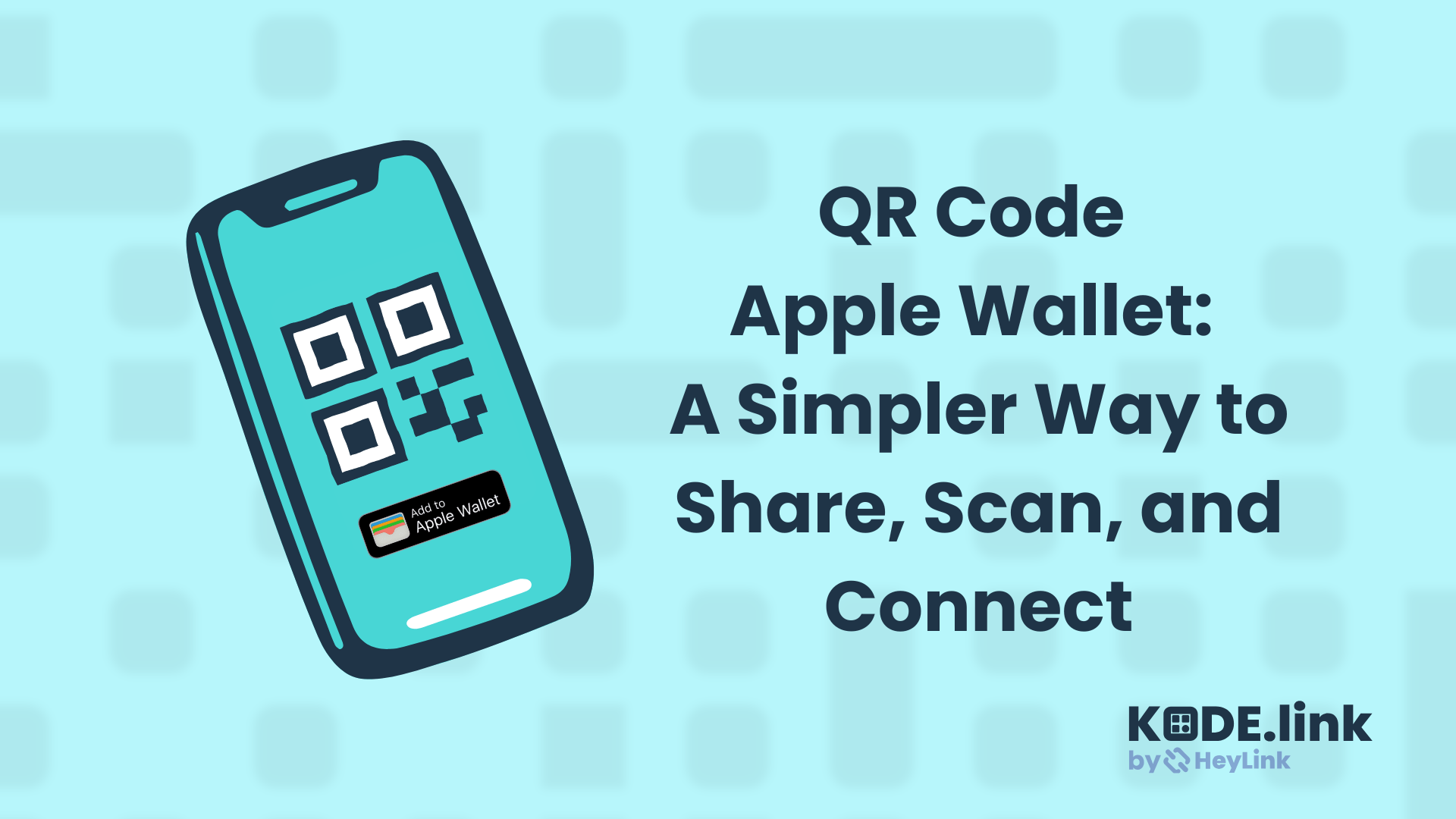 QR Code Apple Wallet: A Simpler Way to Share, Scan, and Connect