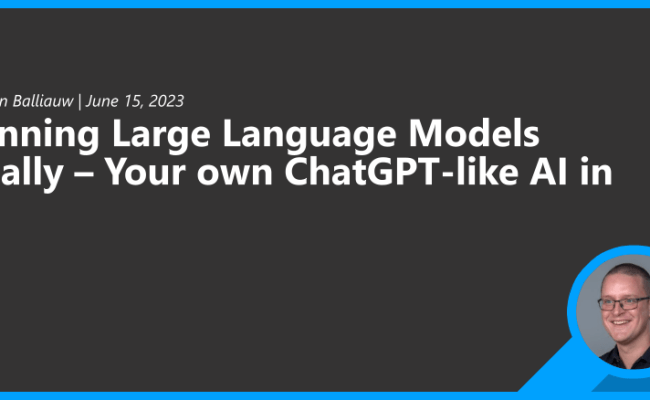 Running Large Language Models Locally – Your Own ChatGPT-like AI In C# ...