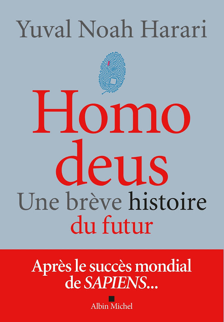 Couverture de l'ouvrage Homo Deus, une brève histoire de l'avenir