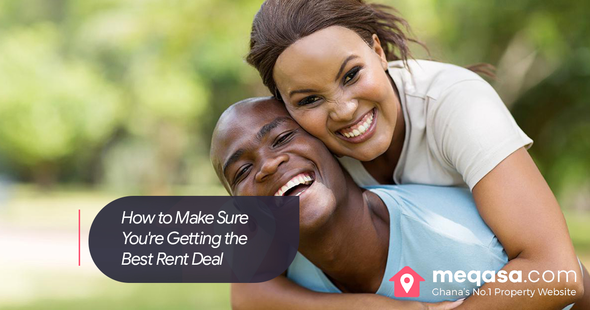 Getting Best Deal How To Make Sure You're Getting The Best Rent Deal - Meqasa Blog