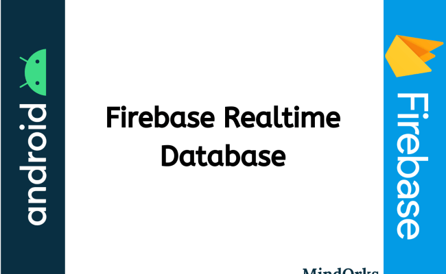 Firebase Realtime Database: Android Tutorial