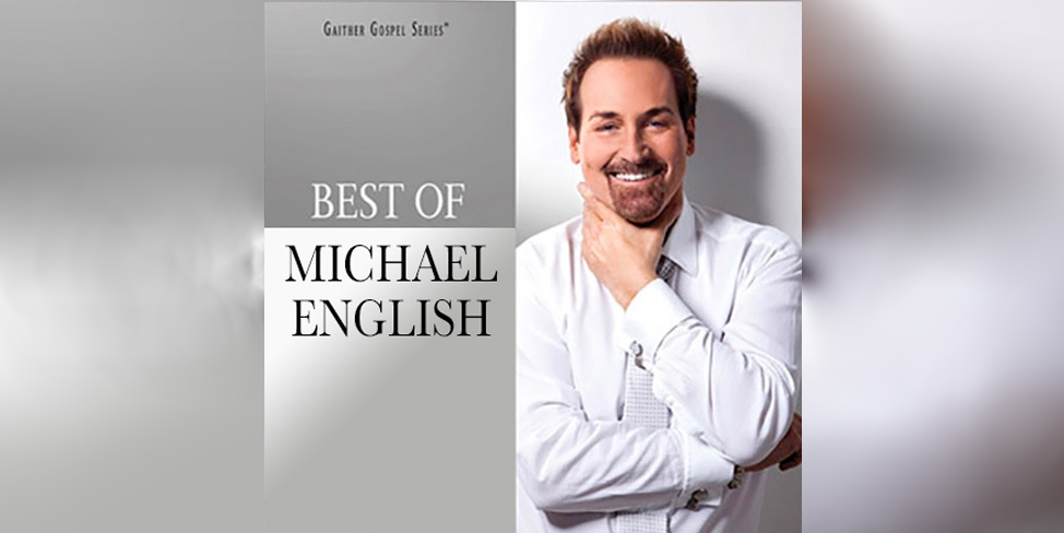 DVD/CD Review: “The Best of Michael English”