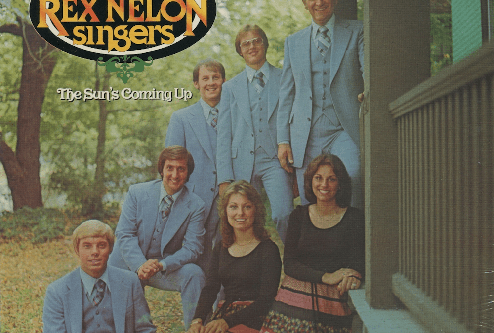 The Rex Nelon Singers – “The Sun’s Coming Up” (1977)