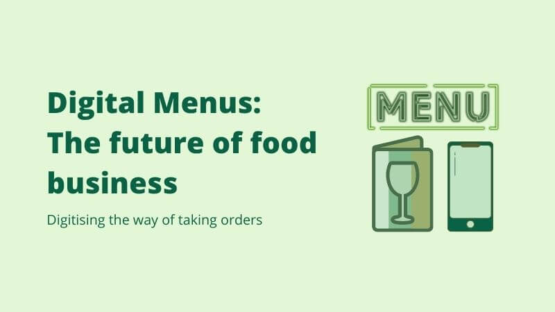 All You Need to Know About Digital Menus