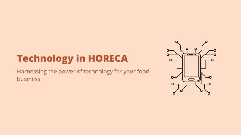 How can technology help your HORECA business?