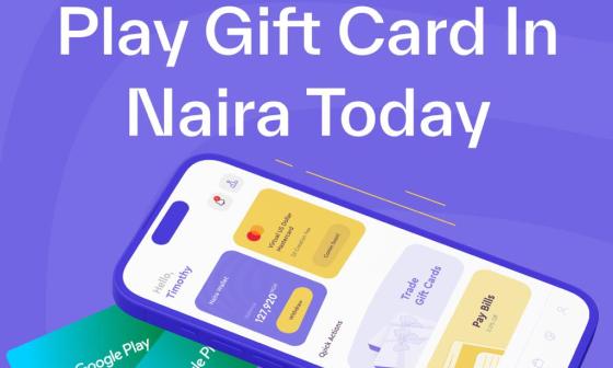 $100 Google Play Giftcard to Naira Today