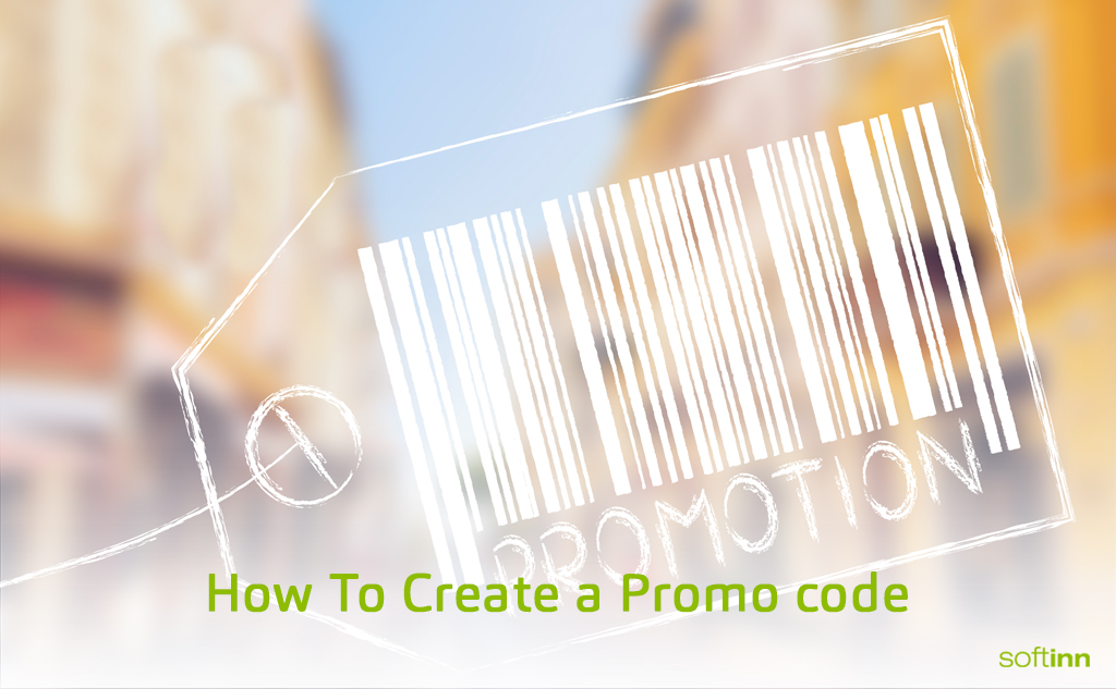 How To Create A Promo Code In Softinn Extranet – Softinn Knowledge Base