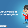 Find ASCII Value Of Character In Python - Newtum