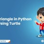 Draw Triangle In Python Using Turtle - Newtum