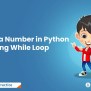 Reverse A Number In Python Using While Loop - Newtum