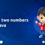Add Two Numbers In Java - Newtum
