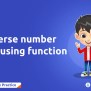 Reverse Number In C Using Function - Newtum