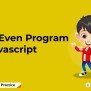 Odd Even Program In Javascript - Newtum