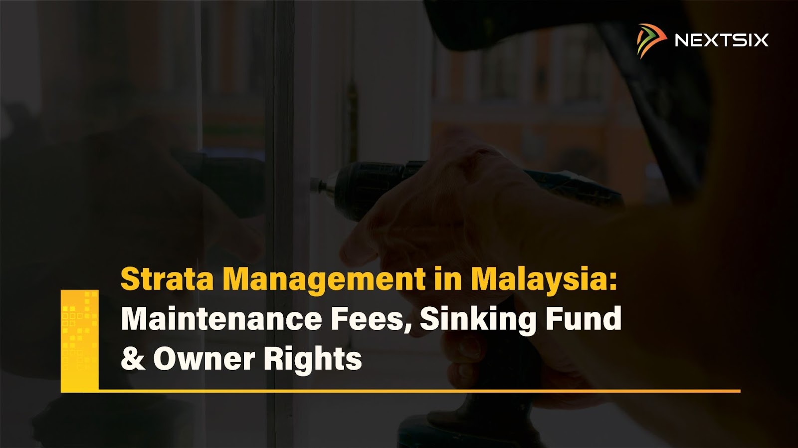 Strata Management in Malaysia: Maintenance Fees, Sinking Fund & Owner Rights