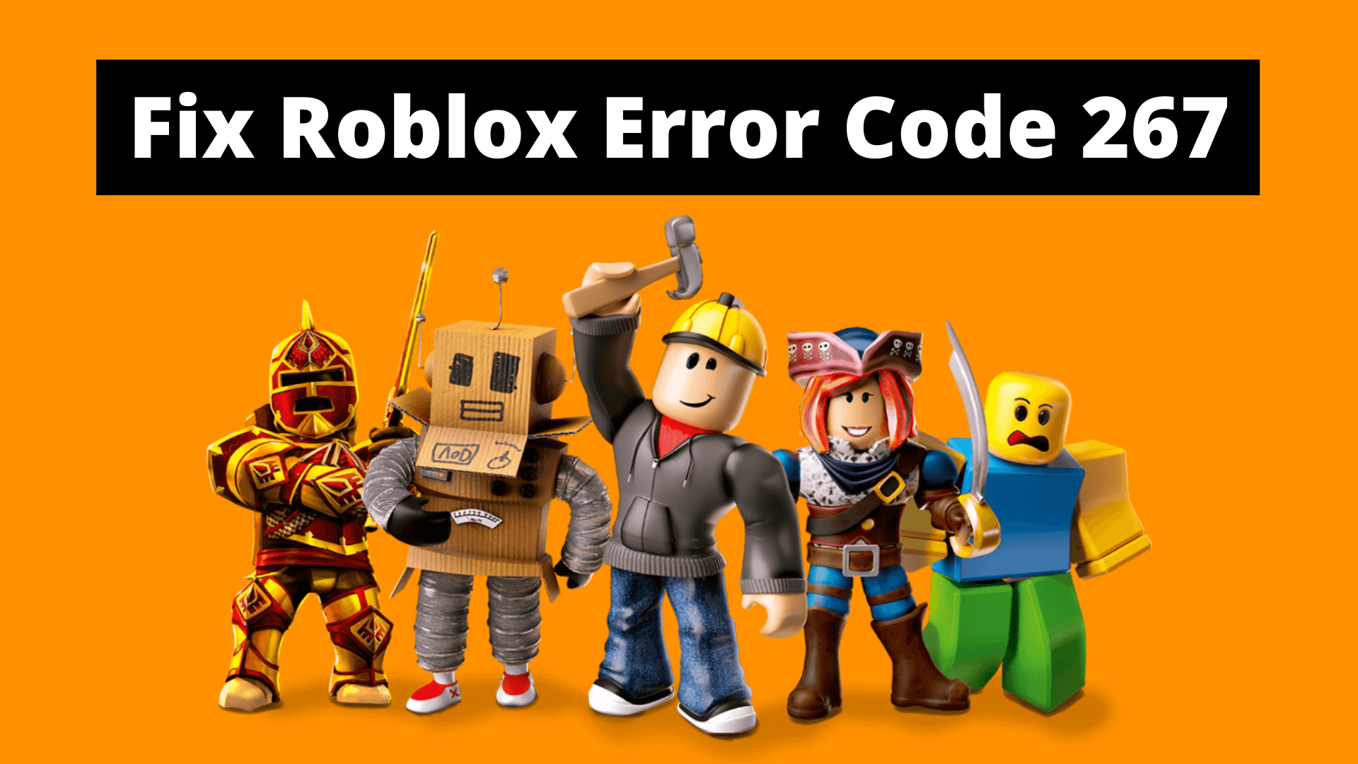 Solved How To Fix Roblox Error Code 267 In 2025 Fix Roblox Error Code 267 