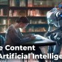 AI Writing Tutorials: Learn How To Create Content With Artificial ...