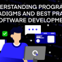Understanding Programming Paradigms And Best Practices In Software ...