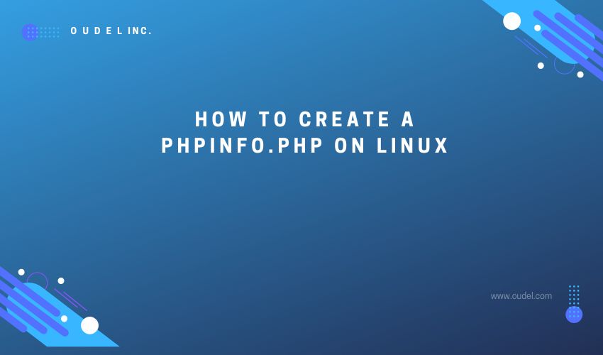 Create a phpinfo.php on Linux