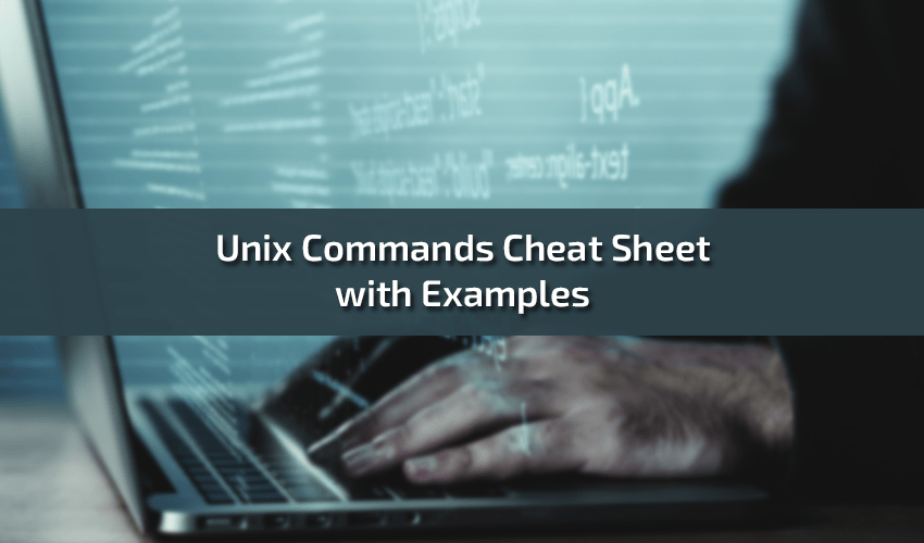 Unix Commands Cheat Sheet with Examples