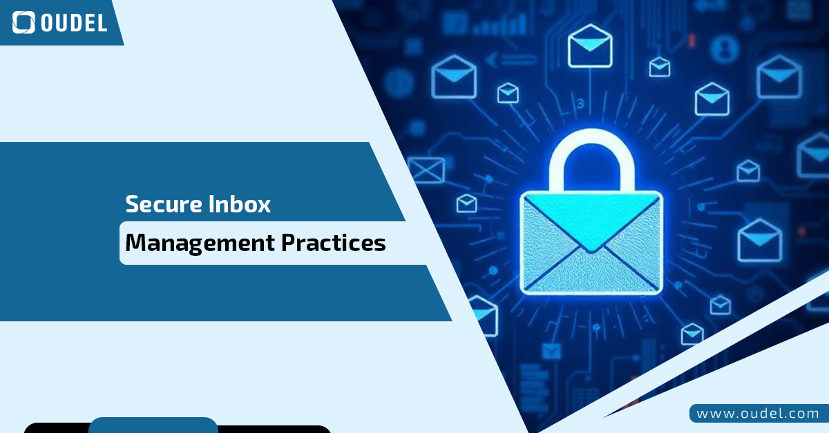 Secure Inbox Management Practices