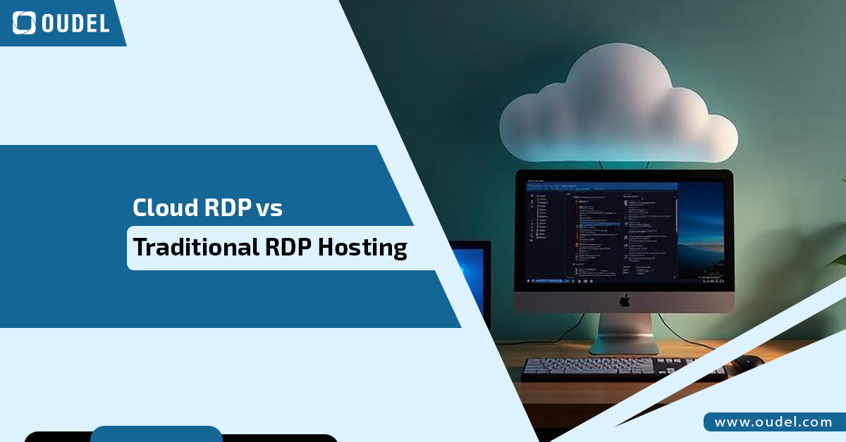 Cloud RDP vs Traditional RDP Hosting